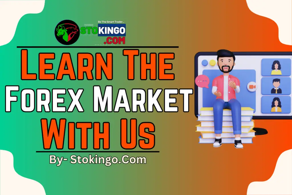 Learn The Forex Market With Us